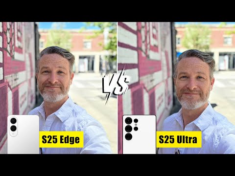 Samsung Galaxy S25 Edge versus Galaxy S25 Ultra camera comparison