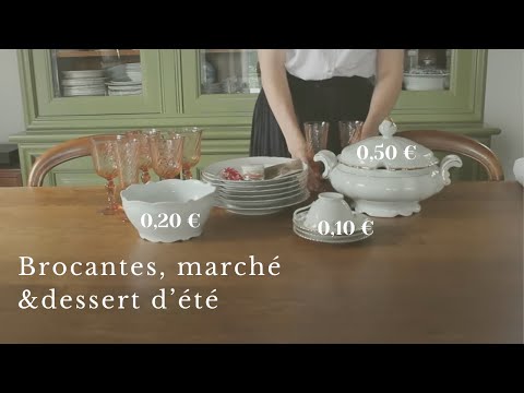 Brocantes, marché, mes trouvailles et un dessert d’été du livre de Mimi Thorisson🌿