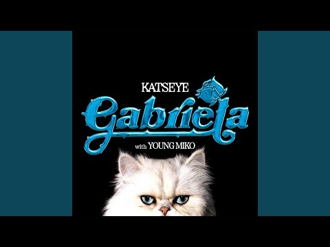 Gabriela (Young Miko Remix)