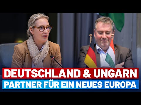 Deutschland und Ungarn – Partner für ein neues patriotisches Europa! - AfD-Fraktion im Bundestag