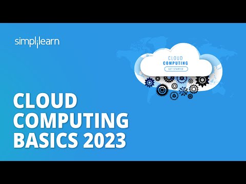 Cloud Computing Basics 2026 | Basics of Cloud Computing 2026 | Cloud Computing Training |Simplilearn