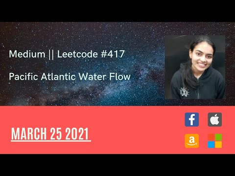 #Leetcode #417. Pacific Atlantic Water Flow