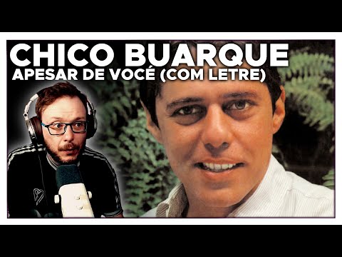 Chico Buarque - Apesar de Você | FIRST TIME REACTION