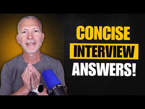 How to Give Concise Answers in Your Job Interview