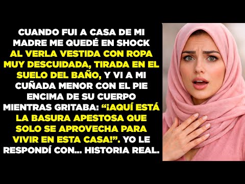 «Aquí está la basura apestosa que solo se aprovecha para vivir», le gritó mi cuñada menor a mi madre
