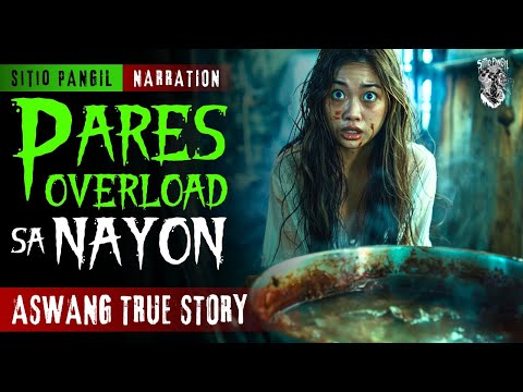 KWENTONG ASWANG | PARES OVERLOAD SA NAYON | ASWANG STORY | TRUE STORY