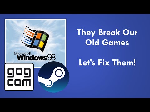 Fix Digital Store Games to Run on Windows 98