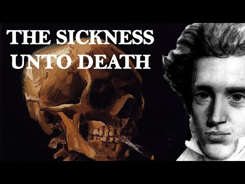 The Sickness unto Death: Kierkegaard on Anxiety, Despair, and Becoming Yourself