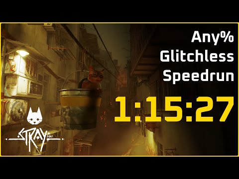 Stray - Any% Glitchless Speedrun - 1h15min27s