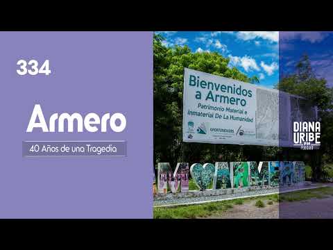 Armero: 40 Years of a Tragedy