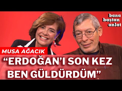 MUSA AĞACIK | BANA BAŞTAN ANLAT