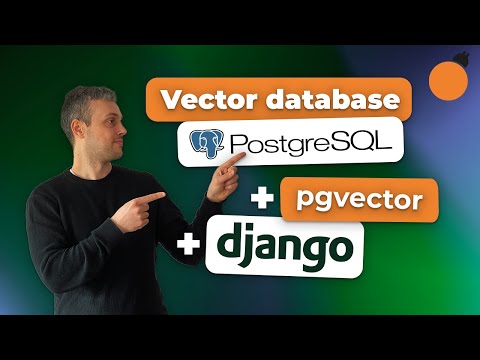 Django & PGVector - Vector-Based Search in Django with PGVector & PostgreSQL