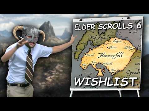Least Delusional Elder Scrolls 6 Wishlist