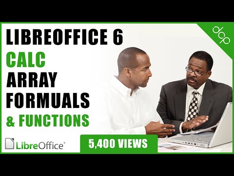 Libre Office Calc - Array Formulas and Functions - Part 1 - [ Libre Calc Office Advanced Tutorial ]