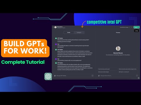 How to Build a GPT For Work (Complete Tutorial)