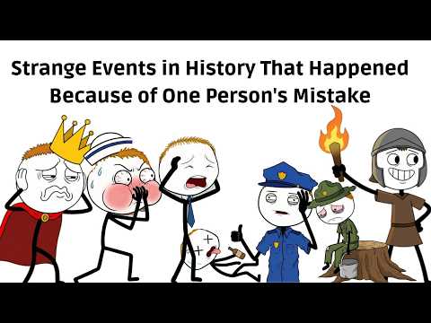 Strange Events in History That Happened Because of One Person's Mistake