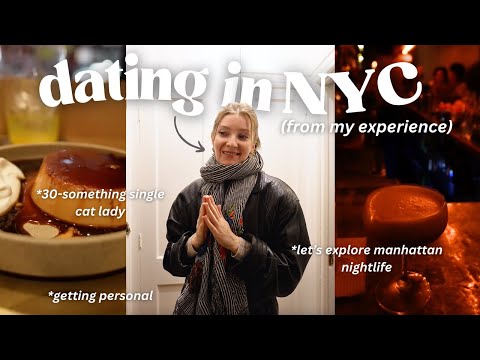 Dating in your 30s in NYC *i'm over it* | exploring manhattan nightlife 🍸