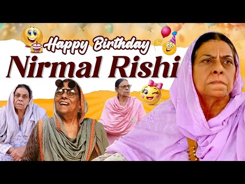 Nirmal Rishi Birthday Special 🌟 | Punjabi Comedy Scenes | Best of Nirmal Rishi | Punjabi Movie