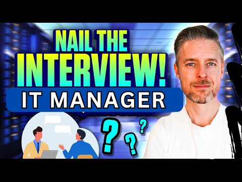 IT Manager Interview | How to Pass that Interview! [TOP QUESTIONS]