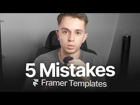 before you publish a framer template, watch this (5 mistakes)