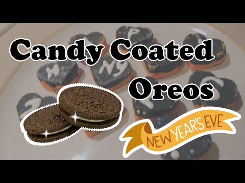 Candy Coated Oreos (Last Minute NEW YEARS EVE Idea) ✨