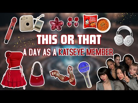 Build Your Day As a KATSEYE Member | THIS OR THAT🎤💃🏻❤