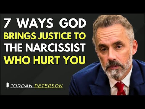 7 WAYS GOD BRINGS JUSTICE TO THE NARCISSIST WHO HURT YOU |  Dr jordan peterson Motivational speech