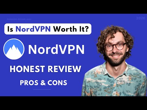 NordVPN Review | Is NordVPN Worth It? | Is NordVPN Safe?