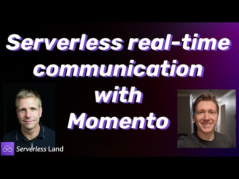Serverless real-time communication with Momento | Serverless Office Hours