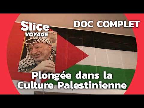Entre Histoire & Espoir : un portrait complexe de la Palestine en 2015 I SLICE VOYAGE | FULL DOC