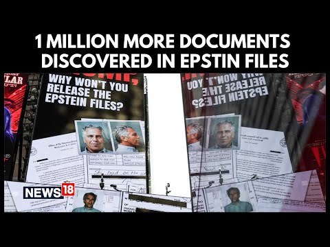 New Names Surface In Epstein Files As Justice Department Discovers 1 Million More Documents | N18G
