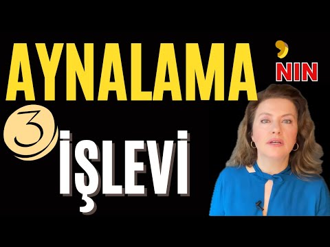 Aynalama Tekniği Nedir? Aynalamanın 3 İşlevi