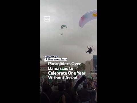 Paragliders Over Damascus to Celebrate One Year Without Assad