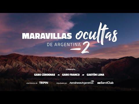 Maravillas Ocultas de Argentina - Hidden Wonders of Argentina - part 2 by Tripin Argentina