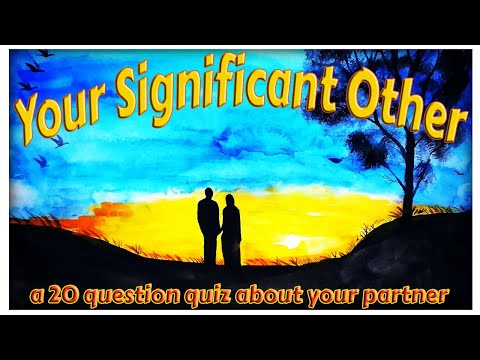 YOUR SIGNIFICANT OTHER - trivia - 20 Questions About YOUR Partner! ( ROAD TRIpVIA episode 776 )