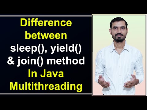 Difference between sleep(), yield() and join() method in Multithreading by Deepak