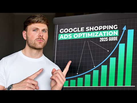 Google Shopping Ads Optimization [2025 Guide]