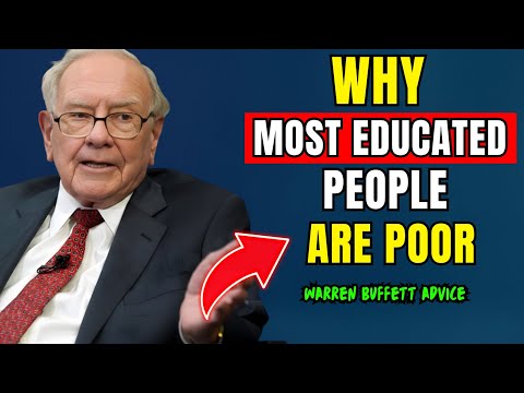 Warren Buffett: 10 Brutal Truth Why most Educated People Stay Poor!