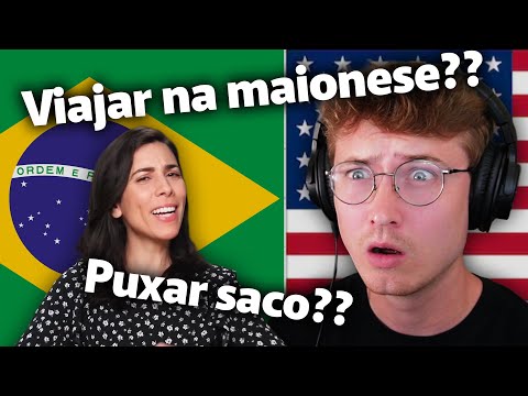 Guessing Brazilian Phrases that DONT MAKE SENSE in English