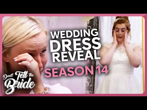 Wedding Dress Reveals! | SEASON 14 | Don't Tell The Bride | ๐