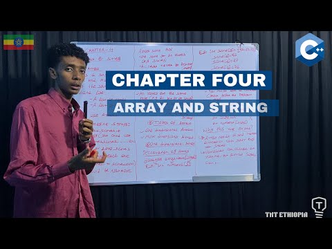 C++ Chapter Four | Array And String | በአማርኛ