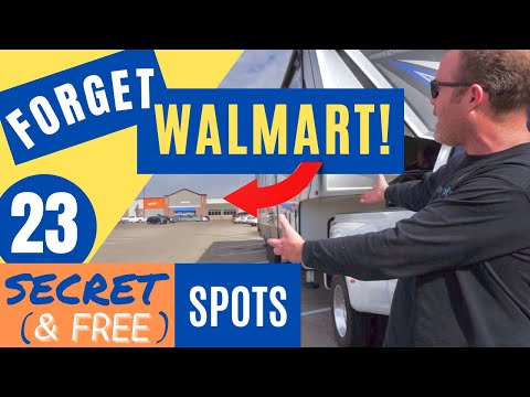 FORGET WALMART! 23 SECRET (& UNUSUAL) FREE OVERNIGHT RV PARKING SPOTS