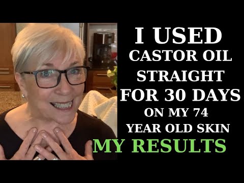 I USED CASTOR OIL FOR 30 DAYS, ON MY 74-YEAR-OLD SKIN - MY RESULTS