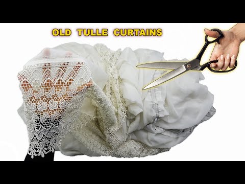 Super Recycling of Old Tulle Curtains! Idea You Will Love!