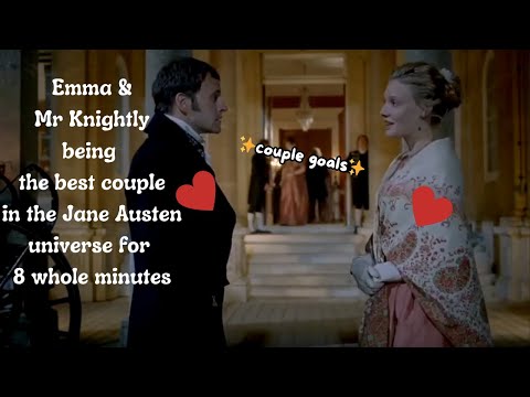Emma and Mr Knightly being ✨the best couple✨ in all of Jane Austen for 8 minutes straight