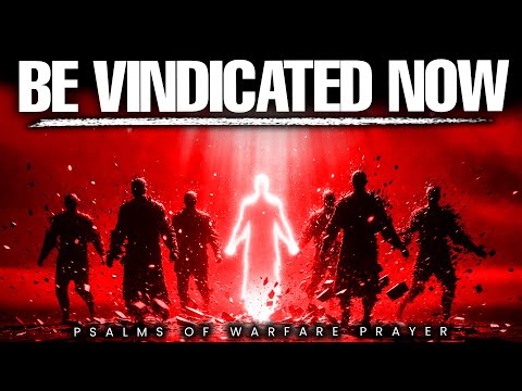 O God Vengeance, Vindicate Me from Every Wicked Person Surrounding Me