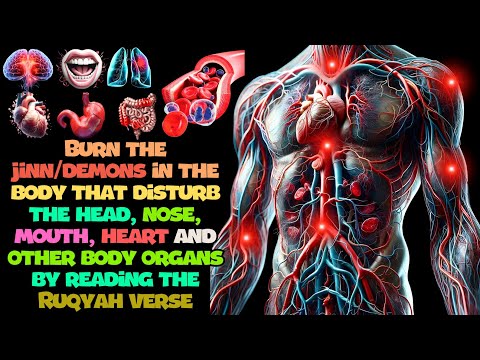 THE MOST POWERFUL RUQYAH REMOVES Djinn IN THE HUMAN BODY AND BLOODSTREAM