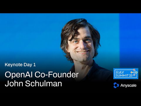 ChatGPT Creator John Schulman on OpenAI | Ray Summit 2023