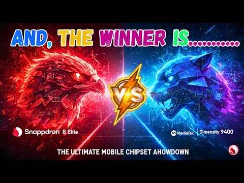 Snapdragon 8 Elite vs Dimensity 9400 : Full Detailed Comparison
