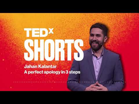 A perfect apology in 3 steps | Jahan Kalantar | TEDxSydney